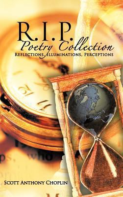R.I.P. Poetry Collection: Reflections, Illumina... 1477275649 Book Cover