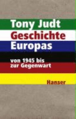 Geschichte Europas von 1945 bis zur Gegenwart [German] 3446207775 Book Cover