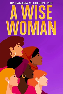 A Wise Woman B0GLYNQLTQ Book Cover
