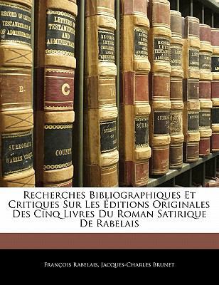 Recherches Bibliographiques Et Critiques Sur Le... [French] 1141735997 Book Cover