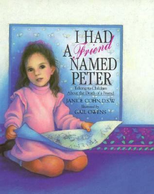 I Had a Friend Named Peter: Talking to Children... 0688066860 Book Cover