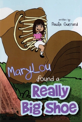 MaryLou found a Really Big Shoe 1646455134 Book Cover