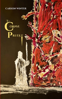 The Corpse Priest B0GR5SCNZ6 Book Cover