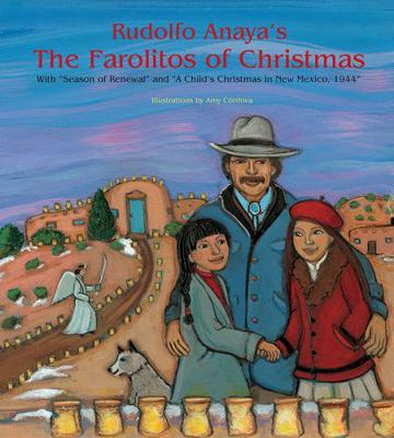 Rudolfo Anaya's the Farolitos of Christmas: Wit... 0890136092 Book Cover