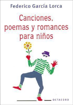 Canciones, poemas y romances para niños [Spanish] 8480636785 Book Cover