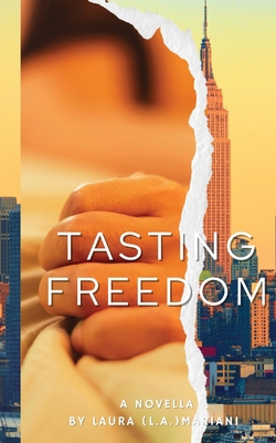 Tasting Freedom 1915501067 Book Cover