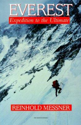 Everest: Expedition to the Ultimate 0898866480 Book Cover