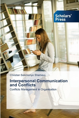 Interpersonal Communication and Conflicts 620677323X Book Cover