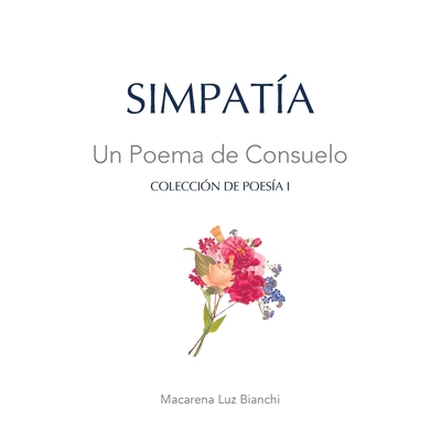 Simpatía: Un Poema de Consuelo [Spanish] 1954489447 Book Cover