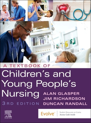 A Textbook of Children's and Young People's Nur... 0702062324 Book Cover