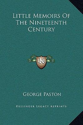 Little Memoirs Of The Nineteenth Century 1169295339 Book Cover