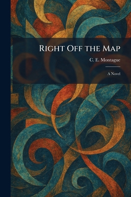 Right Off the Map 1025957083 Book Cover
