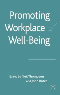 Promoting Workplace Well-Being 0230221920 Book Cover
