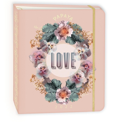 Papaya 2022 Hardcover Deluxe Planner: Love 1631368168 Book Cover