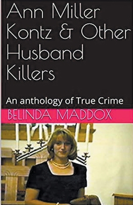 Ann Miller Kontz & Other Husband Killers B0CY9WY7Q3 Book Cover
