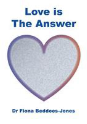 Love is the Answer 190752732X Book Cover