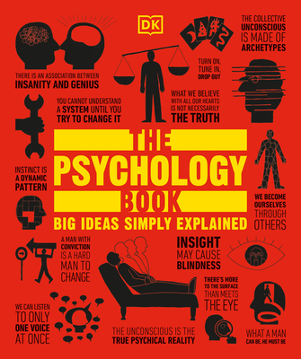 The Psychology Book: Big Ideas Simply Explained 1465458565 Book Cover
