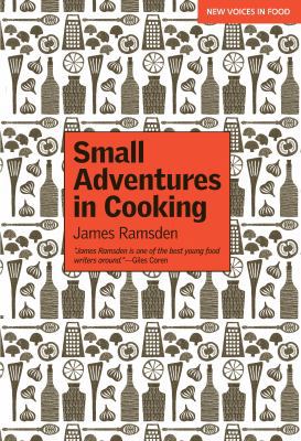 Small Adventures in Cooking 0762780207 Book Cover