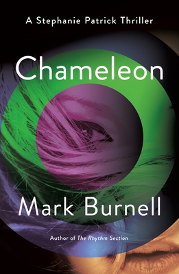 Chameleon: A Stephanie Patrick Thriller 1250211328 Book Cover