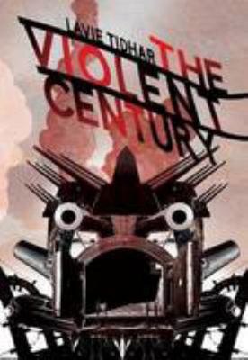 The Violent Century [signed jhc] 1848636709 Book Cover
