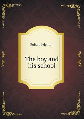 The boy and his school 551861098X Book Cover