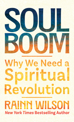 Soul Boom: Why We Need a Spiritual Revolution [Large Print] B0C9LBSCC4 Book Cover