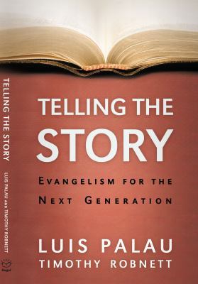 Telling the Story: Evangelism for the Next Gene... 0830739009 Book Cover
