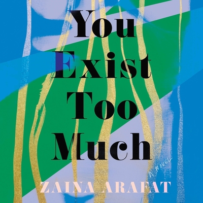 You Exist Too Much Lib/E 1665114894 Book Cover
