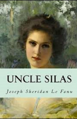 Uncle Silas Illustrated B0924CY5DX Book Cover