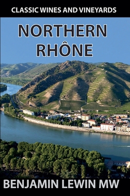 Northern Rhone B0GYSJ56MC Book Cover