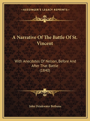 A Narrative Of The Battle Of St. Vincent: With ... 1165260654 Book Cover