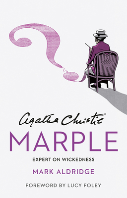 Agatha Christie's Marple: Expert on Wickedness 0008522693 Book Cover