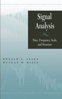 Signal Analysis: Time, Frequency, Scale, and St... 0471234419 Book Cover