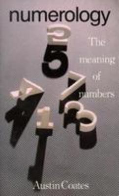 Numerology: The Meaning of Numbers 0821625063 Book Cover