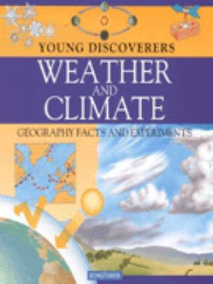 Weather and Climate (Kingfisher Young Discovere... 0862729793 Book Cover