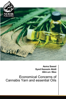 Economical Concerns of Cannabis Yarn and essent... 6204723685 Book Cover