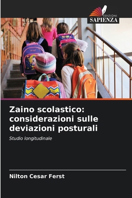 Zaino scolastico: considerazioni sulle deviazio... [Italian] 6137816087 Book Cover