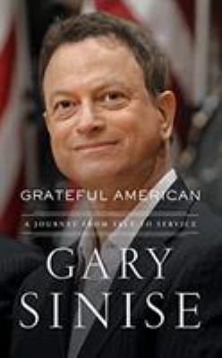 Grateful American: A Journey from Self to Service 1721346457 Book Cover