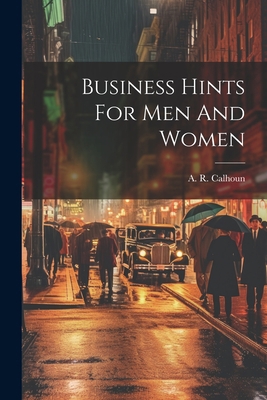Business Hints For Men And Women 1022385372 Book Cover