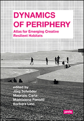 Dynamics of Periphery: Atlas for Emerging Creat... 3868595112 Book Cover