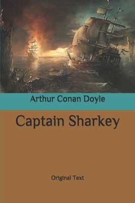 Captain Sharkey: Original Text B086Y5JGDB Book Cover