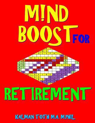 M!nd Boost for Retirement: 132 Entertaining & C... 1717300154 Book Cover