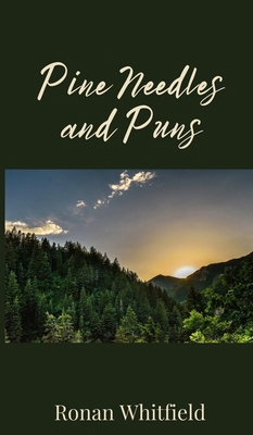 Pine Needles and Puns 1805672363 Book Cover