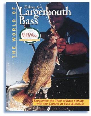 The World of Fishing for Largemouth Bass 0865730911 Book Cover