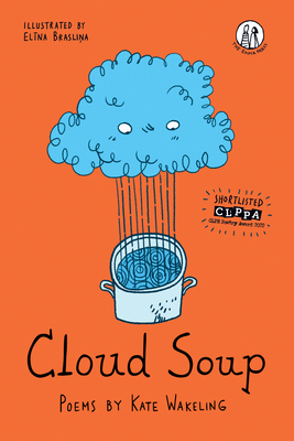 Cloud Soup: Poems for Children 191291574X Book Cover