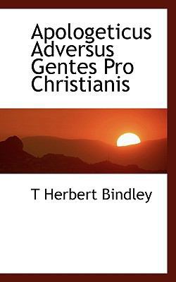 Apologeticus Adversus Gentes Pro Christianis [Large Print] 1116578301 Book Cover