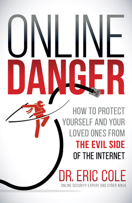 Online Danger: How to Protect Yourself and Your... 1683505336 Book Cover