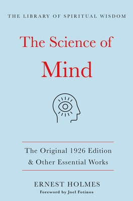 The Science of Mind: The Original 1926 Edition ... 1250779987 Book Cover