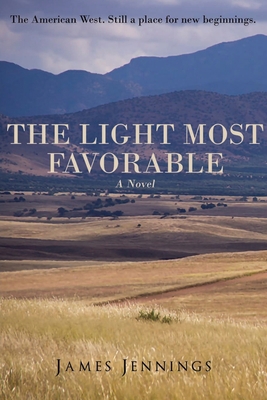 The Light Most Favorable 0982617461 Book Cover