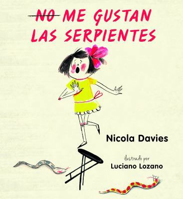 (no) Me Gustan Las Serpientes [Spanish] 1641013222 Book Cover